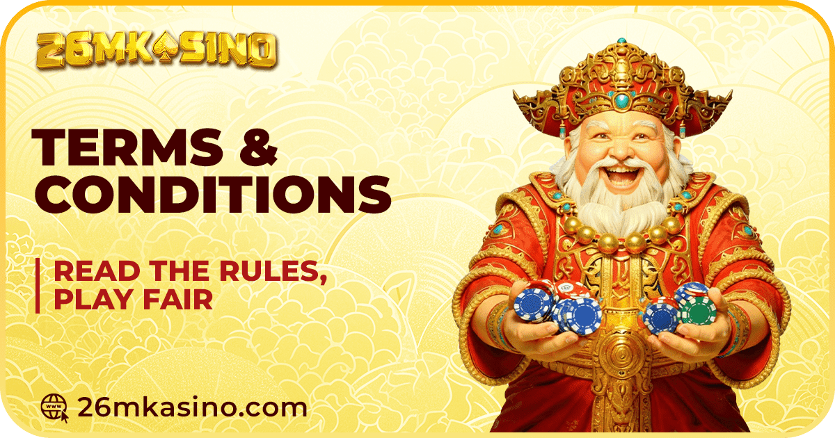 26MKasino terms and conditions